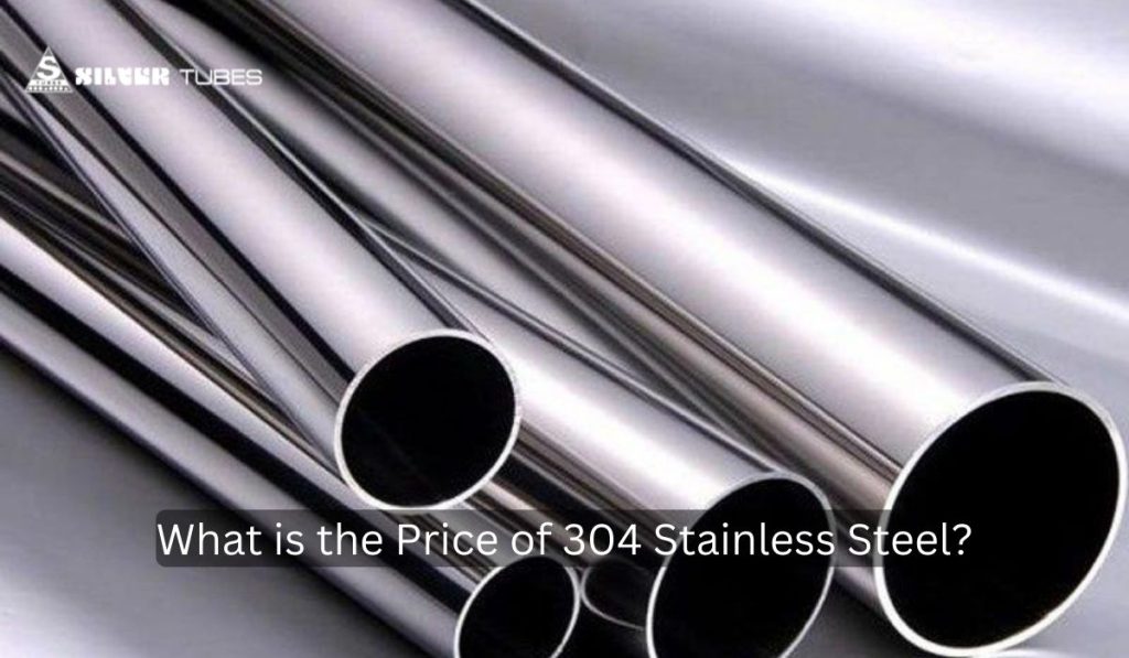 What is the price of 304 stainless steel?